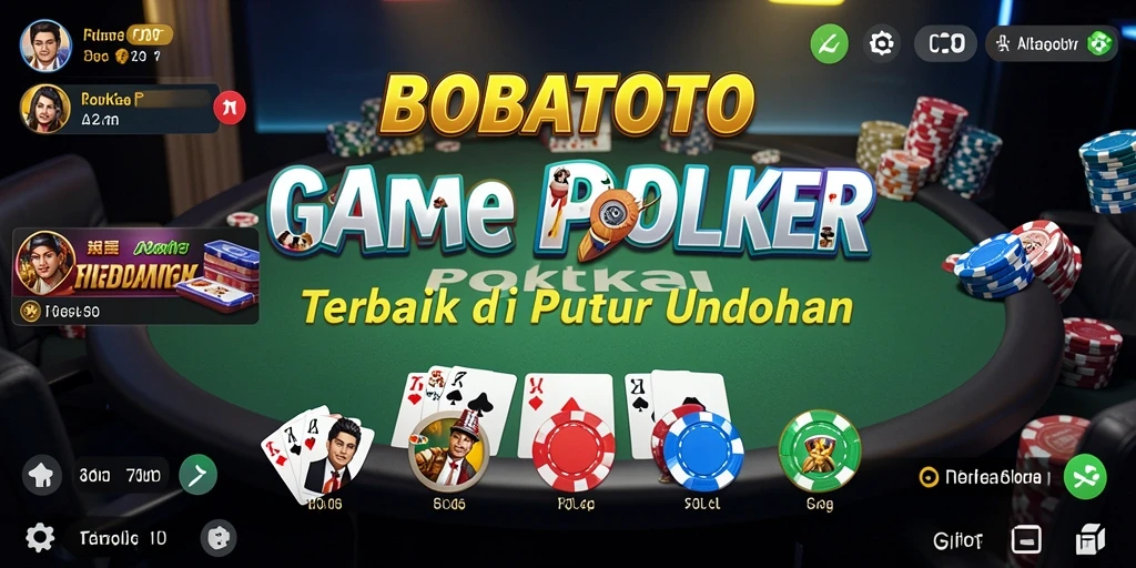 Tampilan gameplay mendebarkan dari BOBATOTO saat pertandingan Poker.